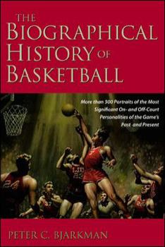 Paperback The Biographical History of Basketball Book