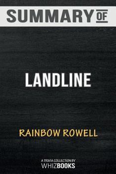 Paperback Summary of Landline: A Novel: Trivia/Quiz for Fans Book