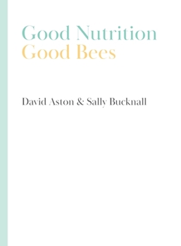 Paperback Good Nutrition - Good Bees Book