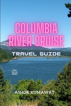 Paperback Columbia River Cruise Travel Guide Book