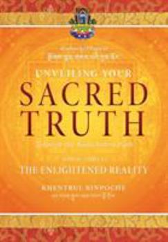 Paperback Unveiling Your Sacred Truth through the Kalachakra Path, Book Three: The Enlightened Reality Book