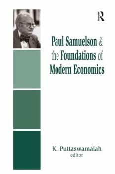 Paperback Paul Samuelson and the Foundations of Modern Economics Book