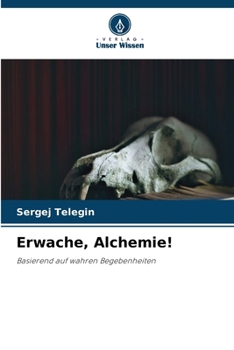 Erwache, Alchemie! (German Edition)