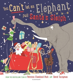 Paperback You can't let an elephant pull santa's sleigh Book