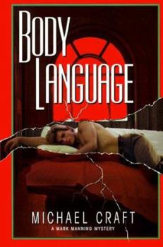 Body Language: A Mark Manning Mystery - Book #3 of the Mark Manning Mystery