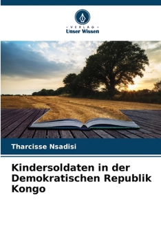 Paperback Kindersoldaten in der Demokratischen Republik Kongo [German] Book