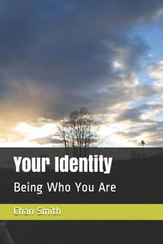 Paperback Your Identity: Being Who You Are (2nd Edition) Book