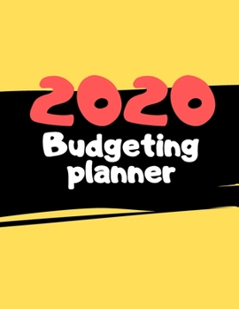 2020 Budgeting Planner: Finance Monthly & Weekly Budget Planner Expense Tracker Bill Organizer Journal Notebook | Budget Planning |Daily Expenses ... Book 8.5x11 in (Expense Tracker Budget Planne