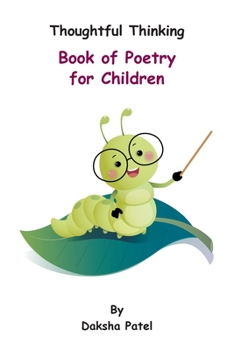 Paperback Thoughtful Thinking - Book of Poetry for Children Book
