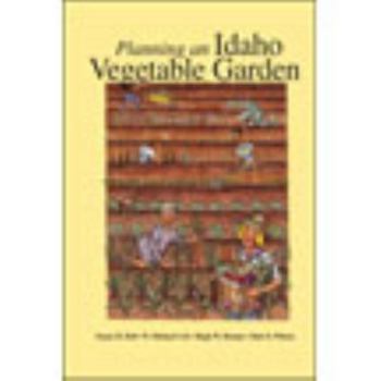 Spiral-bound Panning an Idaho Vegtable Garden Book