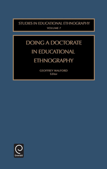 Hardcover Doing a Doctorate in Educational Ethnography Book