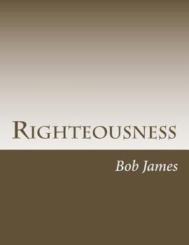 Paperback Righteousness: God's Gift to His Own Book