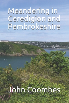 Paperback Meandering in Ceredigion and Pembrokeshire Book