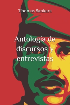 Paperback Antología de discursos y entrevistas: (Anotada y con biografía) [Spanish] Book