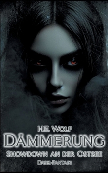 Paperback Dämmerung: Showdown an der Ostsee [German] Book
