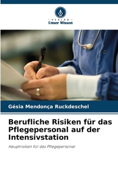 Paperback Berufliche Risiken für das Pflegepersonal auf der Intensivstation [German] Book
