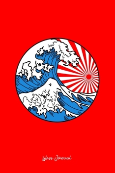 Journal: Dot Grid Journal - Great Wave Off Kanagawa Rising Sun Cool Christmas Gift - Red Dotted Diary, Planner, Gratitude, Writing, Travel, Goal, Bullet Notebook