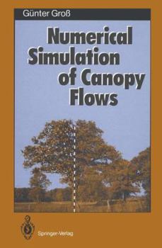 Paperback Numerical Simulation of Canopy Flows Book
