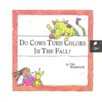 Library Binding Do Cows Turn Colors in the Fall?: Learn about Fall Book