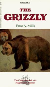 Paperback The Grizzly: Our Greatest Wild Animal Book