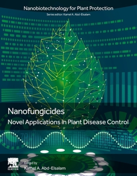 Paperback Nanofungicides: Novel Applications in Plant Disease Control Book
