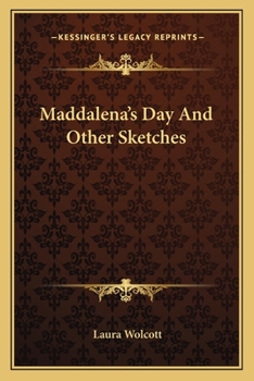 Paperback Maddalena's Day And Other Sketches Book