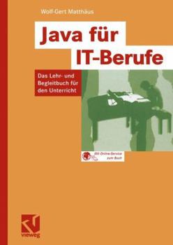 Paperback Java Für It-Berufe: Das Lehr- Und Begleitbuch Für Den Unterricht [German] Book