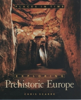 Hardcover Exploring Prehistoric Europe Book