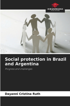 Paperback Social protection in Brazil and Argentina Book