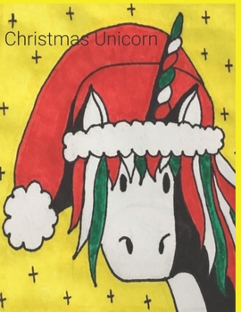 Paperback Christmas Unicorn: 8.5 X 11, Yellow Cover, 120 Lined Pages Book