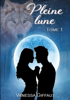 Paperback Pleine lune: tome 1 [French] Book