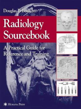 Hardcover Radiology Sourcebook: A Practical Guide for Reference and Training Book