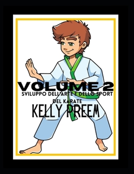 Sviluppo dell'arte e dello sport del karate (Italian Edition)