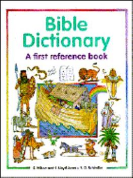 Hardcover Bible Dictionary: A First Reference Book