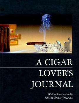 A Cigar Lover's Journal
