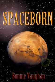 Paperback Spaceborn Book