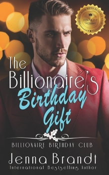 Paperback The Billionaire's Birthday Gift: (Billionaire Birthday Club Book 6) Book