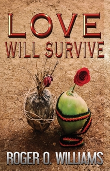 Paperback Love Will Survive Book