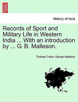 Records Of Sport And Military Life In Western India