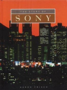 Hardcover The Story of Sony Book