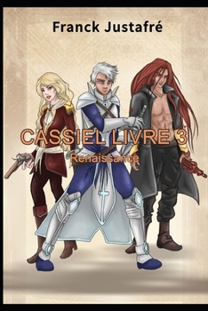 Paperback Cassiel livre 3 Renaissance [French] Book