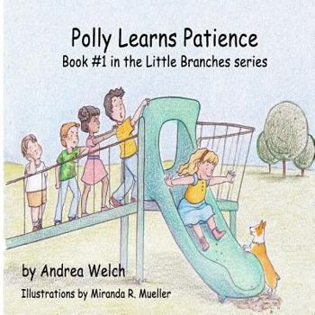 Paperback Polly Learns Patience Book