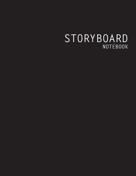Storyboard Notebook: Blank Storyboard Notebook Storytellers Sketchbook Storyboarding Template Journal Panel for Storytelling & Layouts 4 Story Board ... Cinema Filmmakers Advertisers Animators