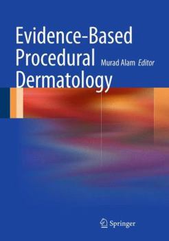 Hardcover Evidence-Based Procedural Dermatology Book