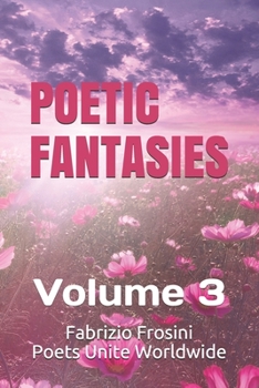 Paperback Poetic Fantasies: Volume 3 Book