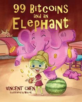 Paperback 99 Bitcoins and an Elephant Book