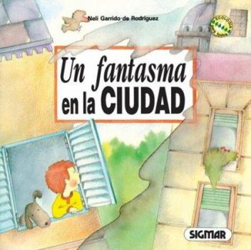 Paperback UN FANTASMA EN LA CIUDAD (ECOCUENTOS) (Spanish Edition) [Spanish] Book