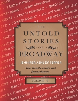 Paperback The Untold Stories of Broadway, Volume 4 Book