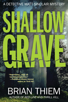 Shallow Grave - Book #3 of the Matt Sinclair 