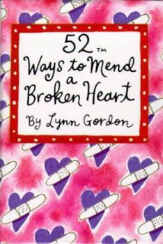 52 Ways to Mend a Broken Heart (52 Series) - Book  of the 52